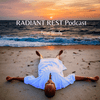 Radiant Rest Podcast with Tracee Stanley