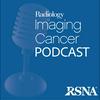 Radiology Imaging Cancer Podcast | RSNA