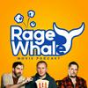 Rage Whale
