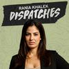 Rania Khalek Dispatches