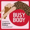 Busy Body