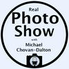 Real Photo Show with Michael Chovan-Dalton