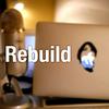 Rebuild