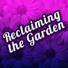 Reclaiming the Garden