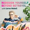 Redesign Yourself Beyond Betrayal