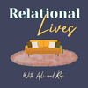 Relational Lives Podcast