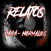 RELATOS PARA-NORMALES