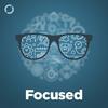 Focused