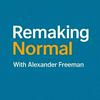 Remaking Normal with Alexander Freeman | Long Form Conversations on Norms, Culture, Society