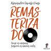 Remasterizado - Como a música salvou a minha vida