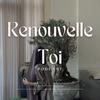 Renouvelle toi