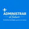 Administrar el futuro