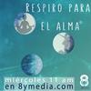 Respiro para el Alma - 8 y Media