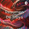 Resumen De Troya