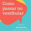 Resumov Como passar no ENEM e vestibular