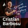 Resurse pentru creștere - Cristian Barbosu