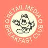 Retail Media Breakfast Club