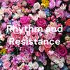 Rhythm and Resistance