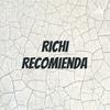 Richi Recomienda 😚