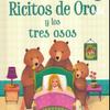 Ricitos De Oro Y Los Ositos