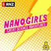 Nanogirl's Great Science Adventures
