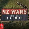 NZ Wars: Stories of Tainui