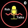 RobTalksPodcast