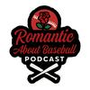 Romantic About Baseball