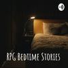 RPG Bedtime Stories