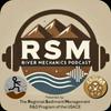RSM River Mechanics Podcast