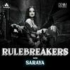 Rulebreakers with Saraya