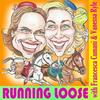 Running Loose with Francesca Cumani & Vanessa Ryle
