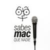 Sabes Mac que nadie