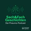 Sach & Fachgeschichten – Der Pneumo-Podcast