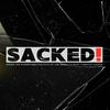 SACKED!