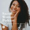 Sacred Woman Podcast