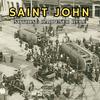 Saint John: Nothing Happened Here