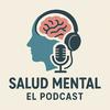 Salud Mental El Podcast