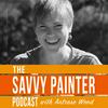 Savvy Painter Podcast with Antrese Wood