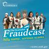 Scamalot Fraudcast