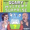 Scary Mystery Surprise: Ghosts, Horror, and Creepy Urban Legends
