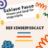 SCHLAUE PAUSE Kinderpodcast