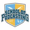 School of Podcasting: Expert Tips for Launching and Growing Your Podcast
