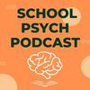 School Psych Podcast: Parenting Tips and Teacher Strategies for Supporting Diverse Learners