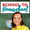 School to Homeschool