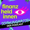 Schwungmasse – Der finanz-heldinnen Podcast