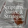 Scriptures, Stories, and Strategies