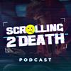Scrolling 2 Death