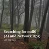Searching for null0