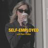 SELF-EMPLOYED with Piper Phillips.